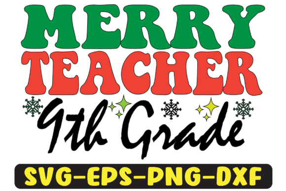 9th Grade Merry Teacher Png Sublimation Review