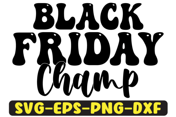 Black Friday Champ Retro Svg Design: A Designer’s Real-World Review