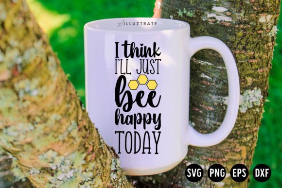 I Think I’ll Just Bee Happy Today SVG Review