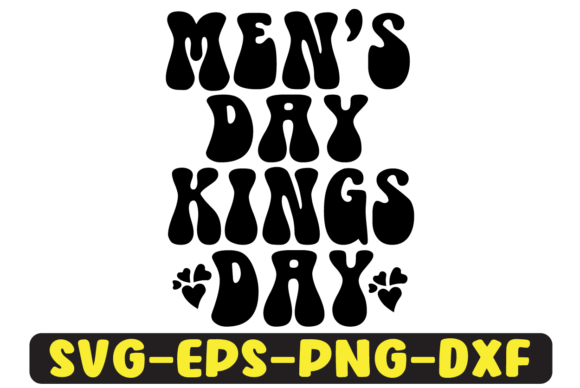 Men’s Day Kings Day Retro Svg Design Review
