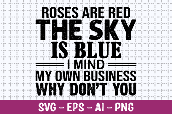 Roses Are Red the Sky is Blue SVG: A Designer’s Perspective