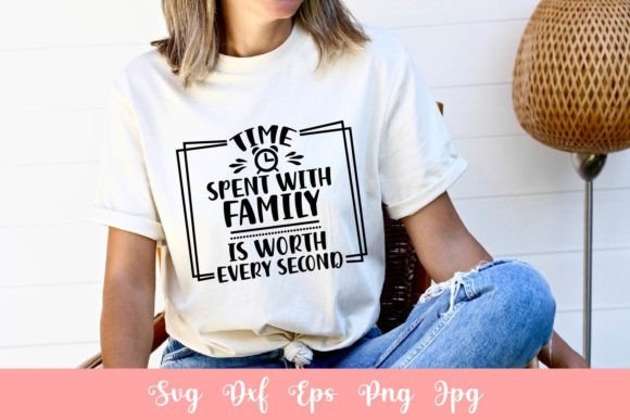 Time Spent with Family is Worth Every Second